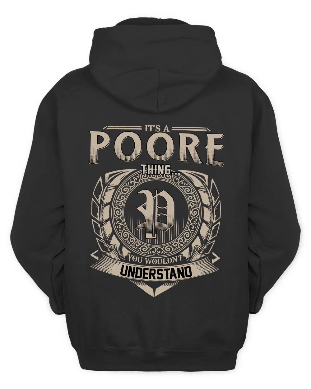 POORE HH88-K2–Personalized Name Quote Apparel “It’s a/an NAME Thing You Wouldn’t Understand”