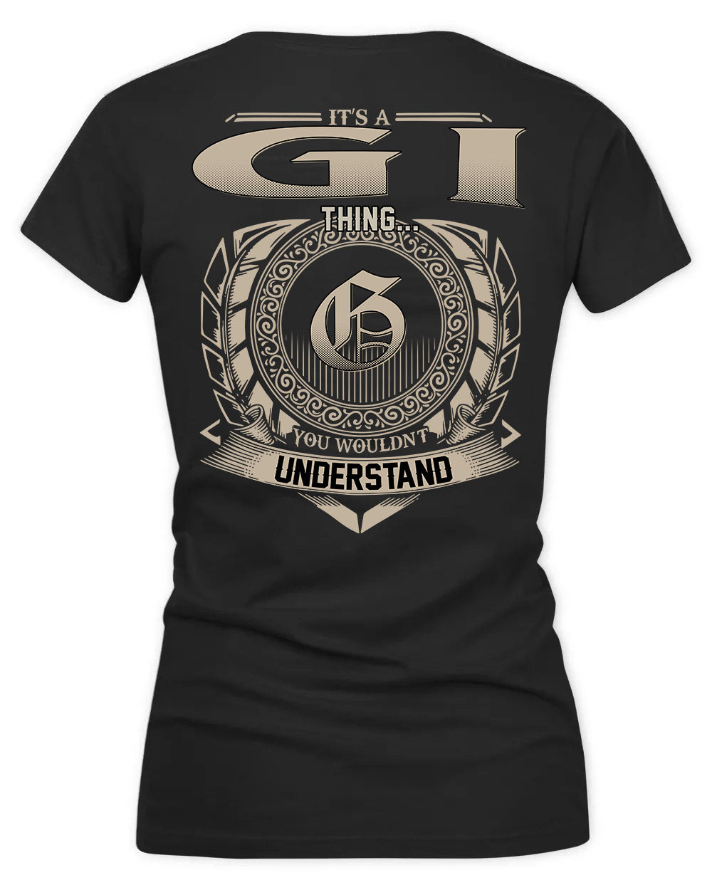 GIA HH88-K2–Personalized Name Quote Apparel “It’s a/an NAME Thing You Wouldn’t Understand”