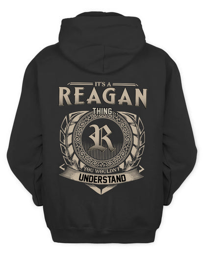 REAGAN HH88-K2–Personalized Name Quote Apparel “It’s a/an NAME Thing You Wouldn’t Understand”