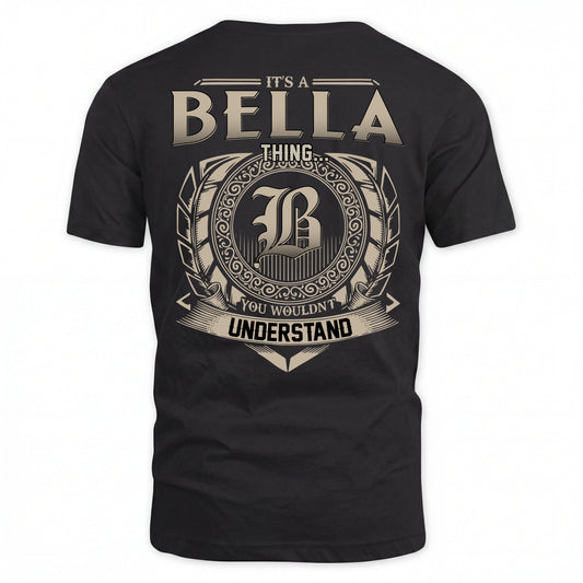 BELLA HH88-K2–Personalized Name Quote Apparel “It’s an NAME Thing You Wouldn’t Understand”