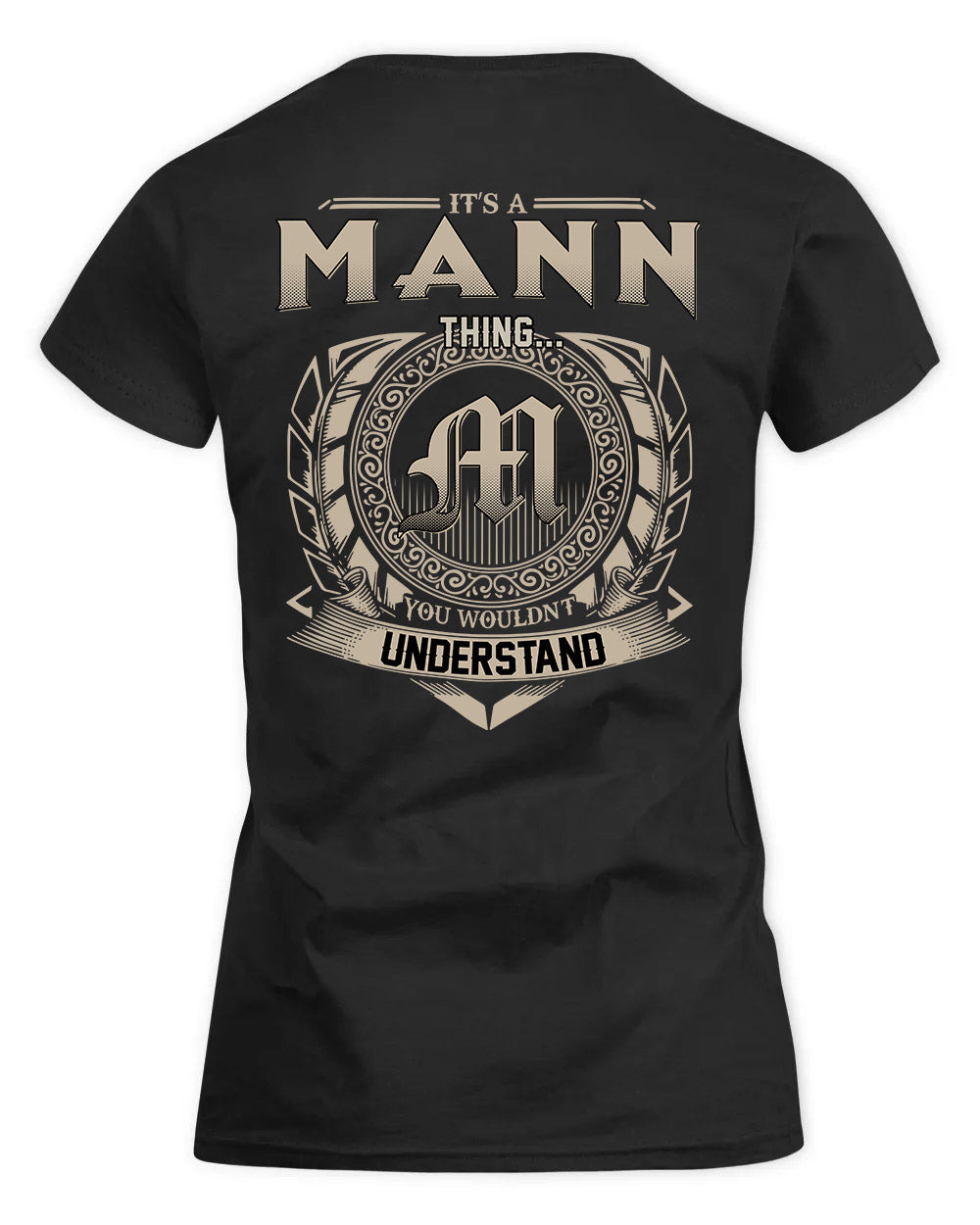 MANN HH88-K2–Personalized Name Quote Apparel “It’s a/an NAME Thing You Wouldn’t Understand”