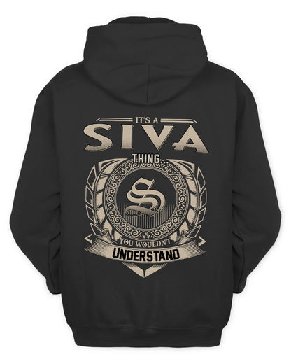 SIVA HH88-K2–Personalized Name Quote Apparel “It’s a/an NAME Thing You Wouldn’t Understand”