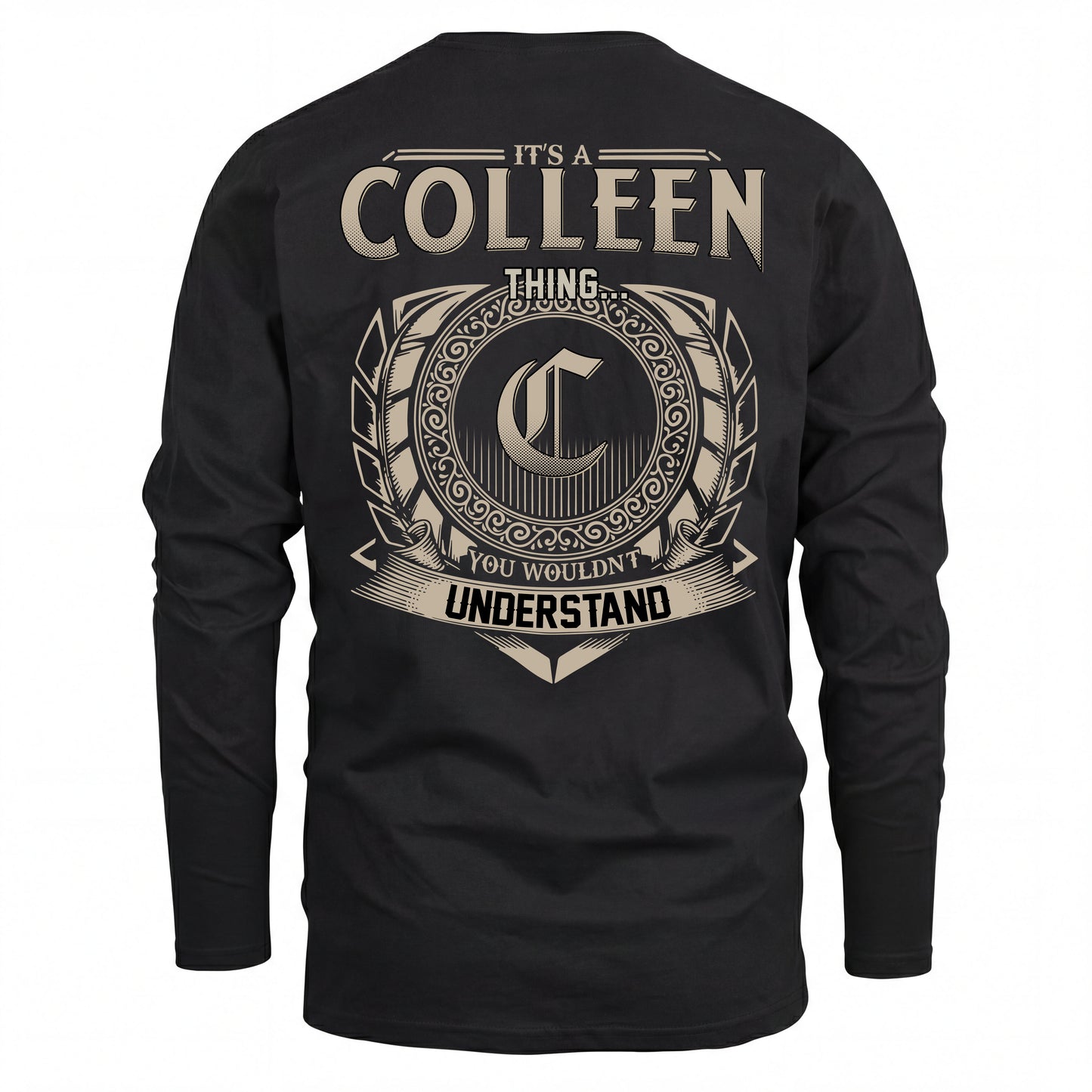 COLLEEN HH88-K2–Personalized Name Quote Apparel “It’s an NAME Thing You Wouldn’t Understand”