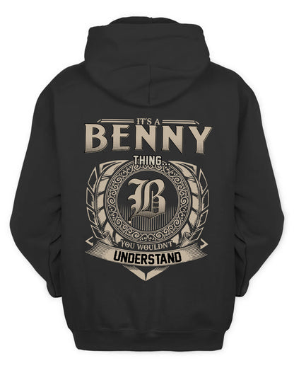 BENNY HH88-K2–Personalized Name Quote Apparel “It’s a/an NAME Thing You Wouldn’t Understand”