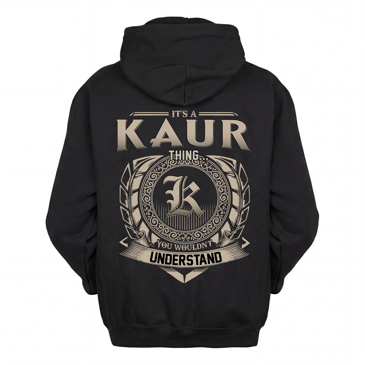 KAUR HH88-K2–Personalized Name Quote Apparel “It’s an NAME Thing You Wouldn’t Understand”