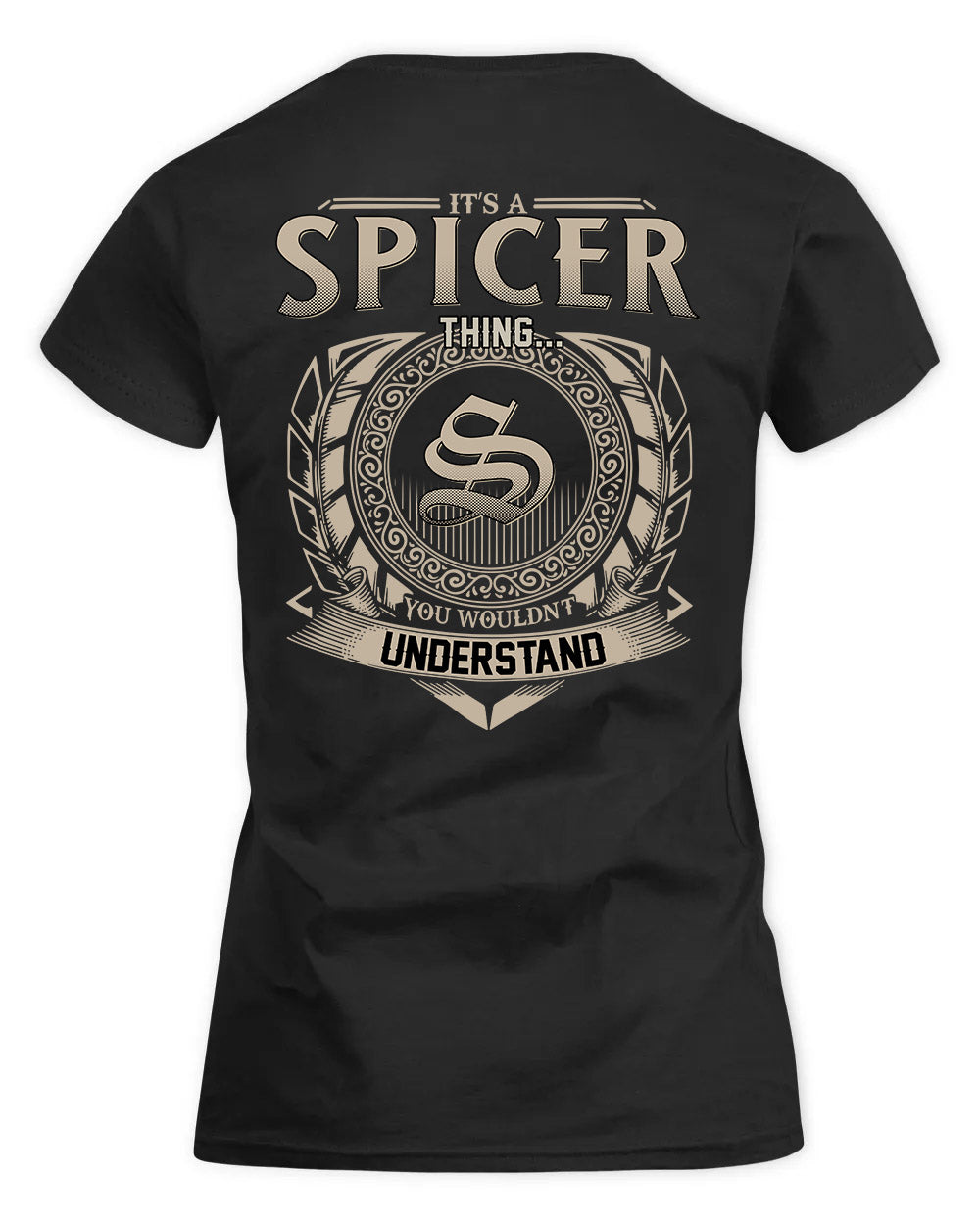 SPILLER HH88-K2–Personalized Name Quote Apparel “It’s a/an NAME Thing You Wouldn’t Understand”