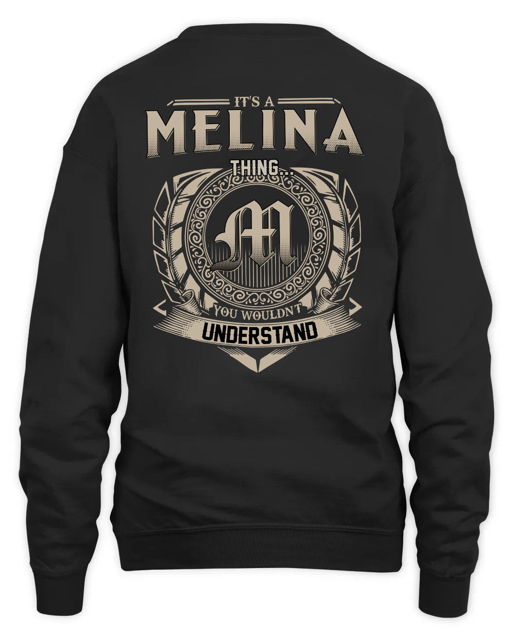 MELINA HH88-K2–Personalized Name Quote Apparel “It’s a/an NAME Thing You Wouldn’t Understand”