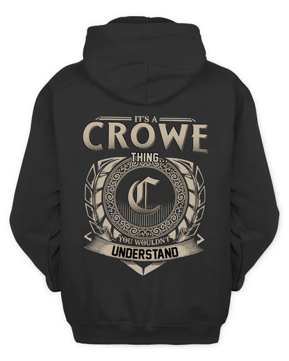 CROWE HH88-K2–Personalized Name Quote Apparel “It’s a/an NAME Thing You Wouldn’t Understand”