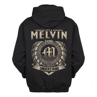 MELVIN HH88-K2–Personalized Name Quote Apparel “It’s an NAME Thing You Wouldn’t Understand”