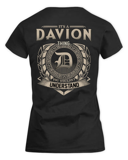 DAVION HH88-K2–Personalized Name Quote Apparel “It’s a/an NAME Thing You Wouldn’t Understand”