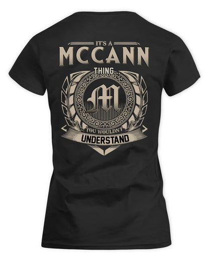 MCCANN HH88-K2–Personalized Name Quote Apparel “It’s a/an NAME Thing You Wouldn’t Understand”