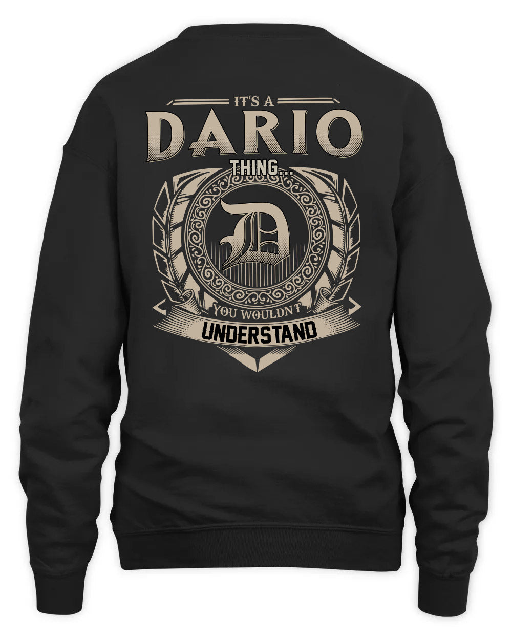 DARIO HH88-K2–Personalized Name Quote Apparel “It’s a/an NAME Thing You Wouldn’t Understand”