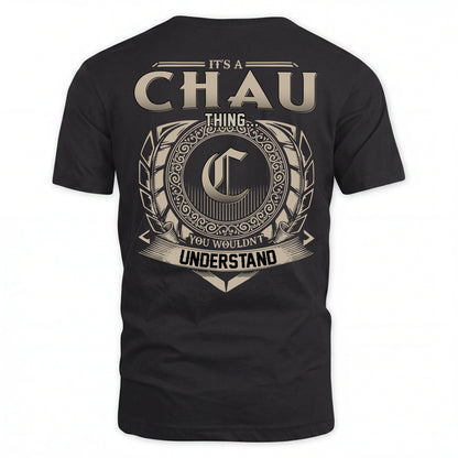 CHAU HH88-K2–Personalized Name Quote Apparel “It’s an NAME Thing You Wouldn’t Understand”