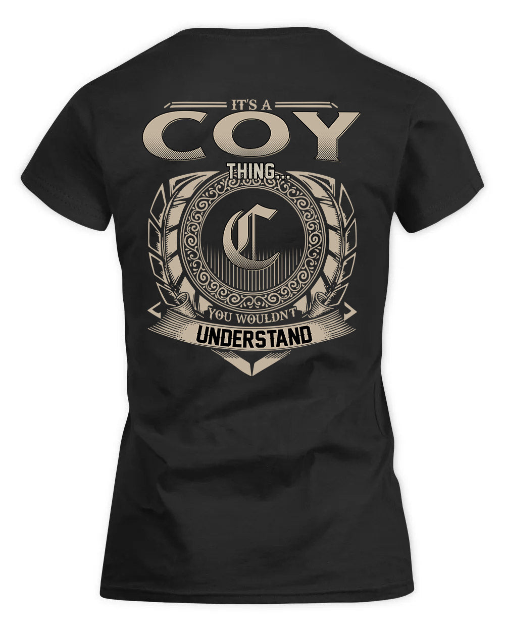 COY HH88-K2–Personalized Name Quote Apparel “It’s a/an NAME Thing You Wouldn’t Understand”