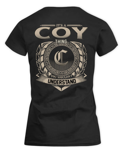 COY HH88-K2–Personalized Name Quote Apparel “It’s a/an NAME Thing You Wouldn’t Understand”