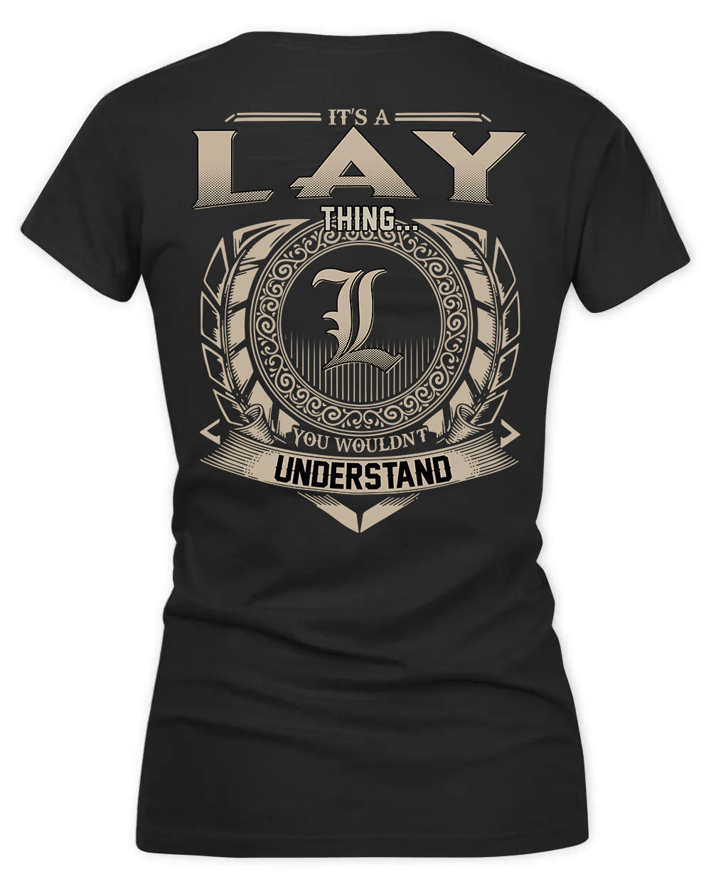 LAYNE HH88-K2–Personalized Name Quote Apparel “It’s a/an NAME Thing You Wouldn’t Understand”