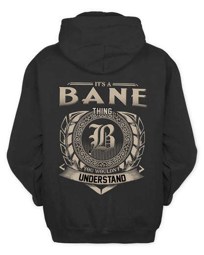 BANE HH88-K2–Personalized Name Quote Apparel “It’s a/an NAME Thing You Wouldn’t Understand”