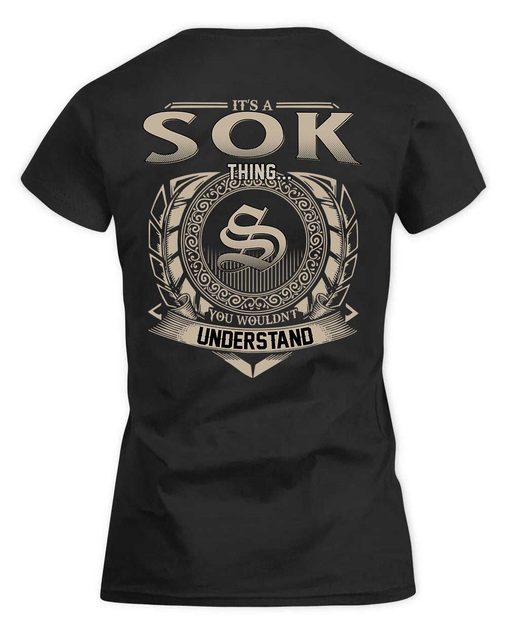 SOLA HH88-K2–Personalized Name Quote Apparel “It’s a/an NAME Thing You Wouldn’t Understand”