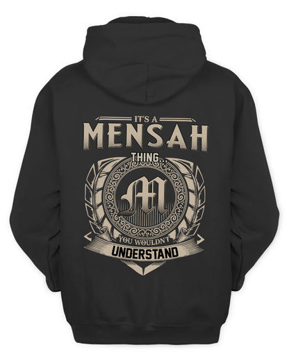 MENSAH HH88-K2–Personalized Name Quote Apparel “It’s a/an NAME Thing You Wouldn’t Understand”