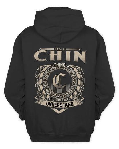 CHIN HH88-K2–Personalized Name Quote Apparel “It’s a/an NAME Thing You Wouldn’t Understand”