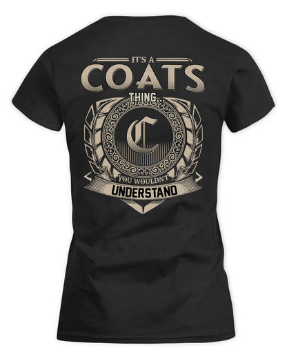 COATS HH88-K2–Personalized Name Quote Apparel “It’s a/an NAME Thing You Wouldn’t Understand”