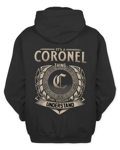CORONEL HH88-K2–Personalized Name Quote Apparel “It’s a/an NAME Thing You Wouldn’t Understand”