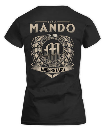 MANDO HH88-K2–Personalized Name Quote Apparel “It’s a/an NAME Thing You Wouldn’t Understand”
