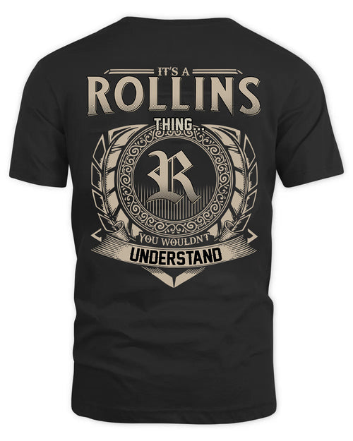 ROLLINS HH88-K2–Personalized Name Quote Apparel “It’s a/an NAME Thing You Wouldn’t Understand”