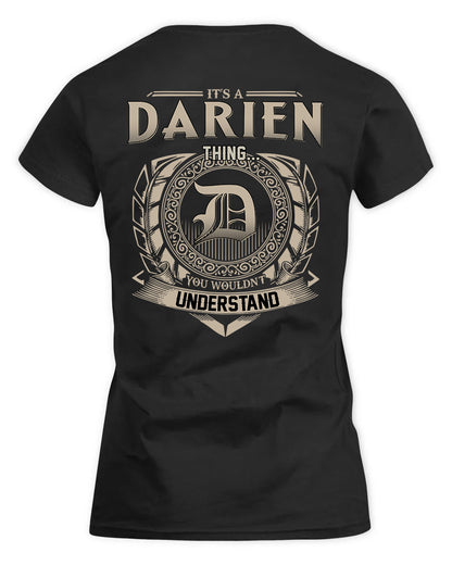 DARIEN HH88-K2–Personalized Name Quote Apparel “It’s a/an NAME Thing You Wouldn’t Understand”