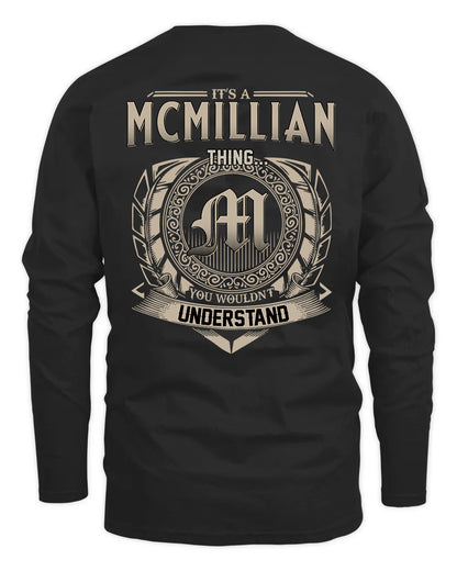 MCMILLIAN HH88-K2–Personalized Name Quote Apparel “It’s a/an NAME Thing You Wouldn’t Understand”