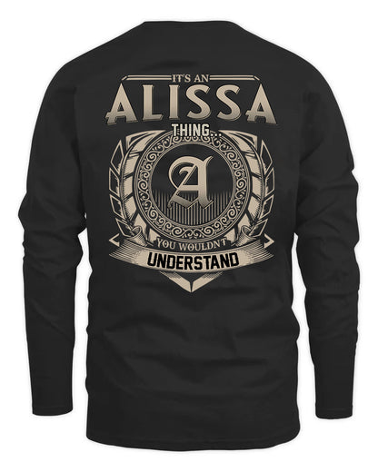 ALISSA HH88-K2–Personalized Name Quote Apparel “It’s a/an NAME Thing You Wouldn’t Understand”