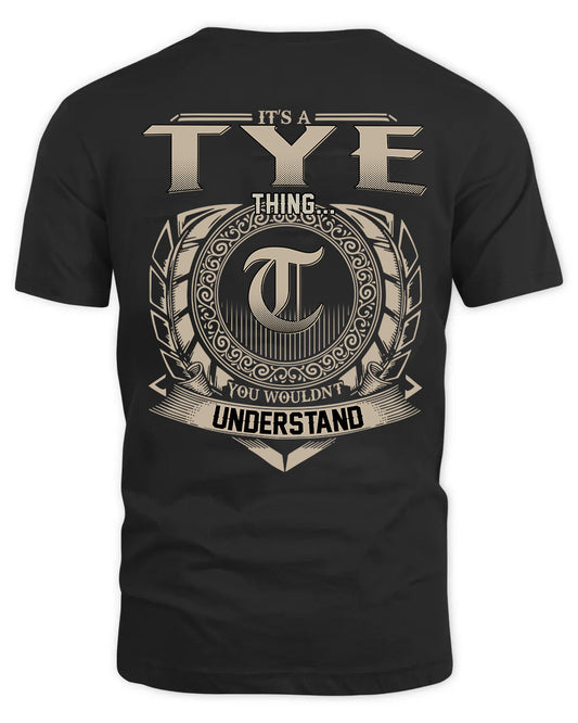 TYE HH88-K2–Personalized Name Quote Apparel “It’s a/an NAME Thing You Wouldn’t Understand”