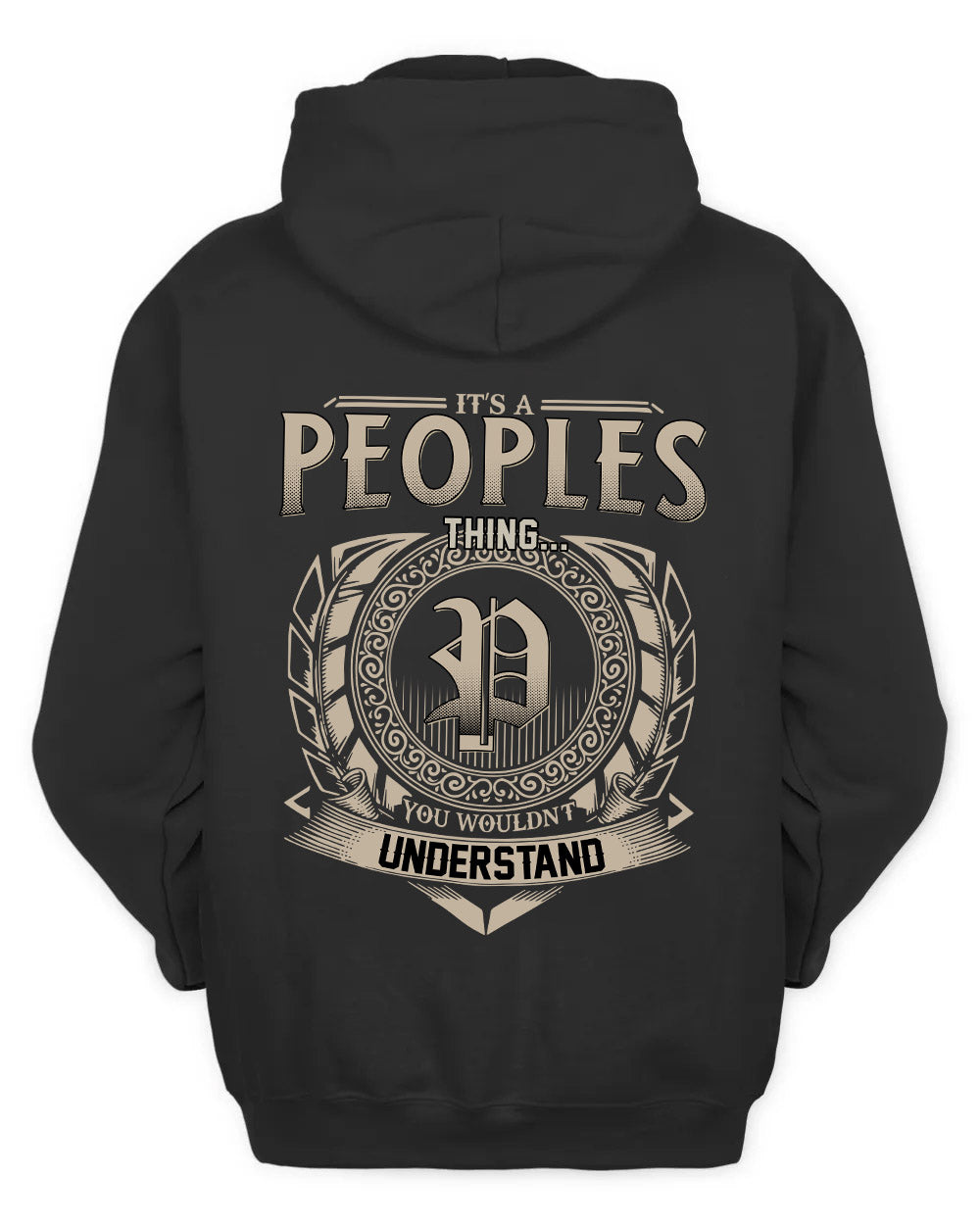 PEOPLES HH88-K2–Personalized Name Quote Apparel “It’s a/an NAME Thing You Wouldn’t Understand”