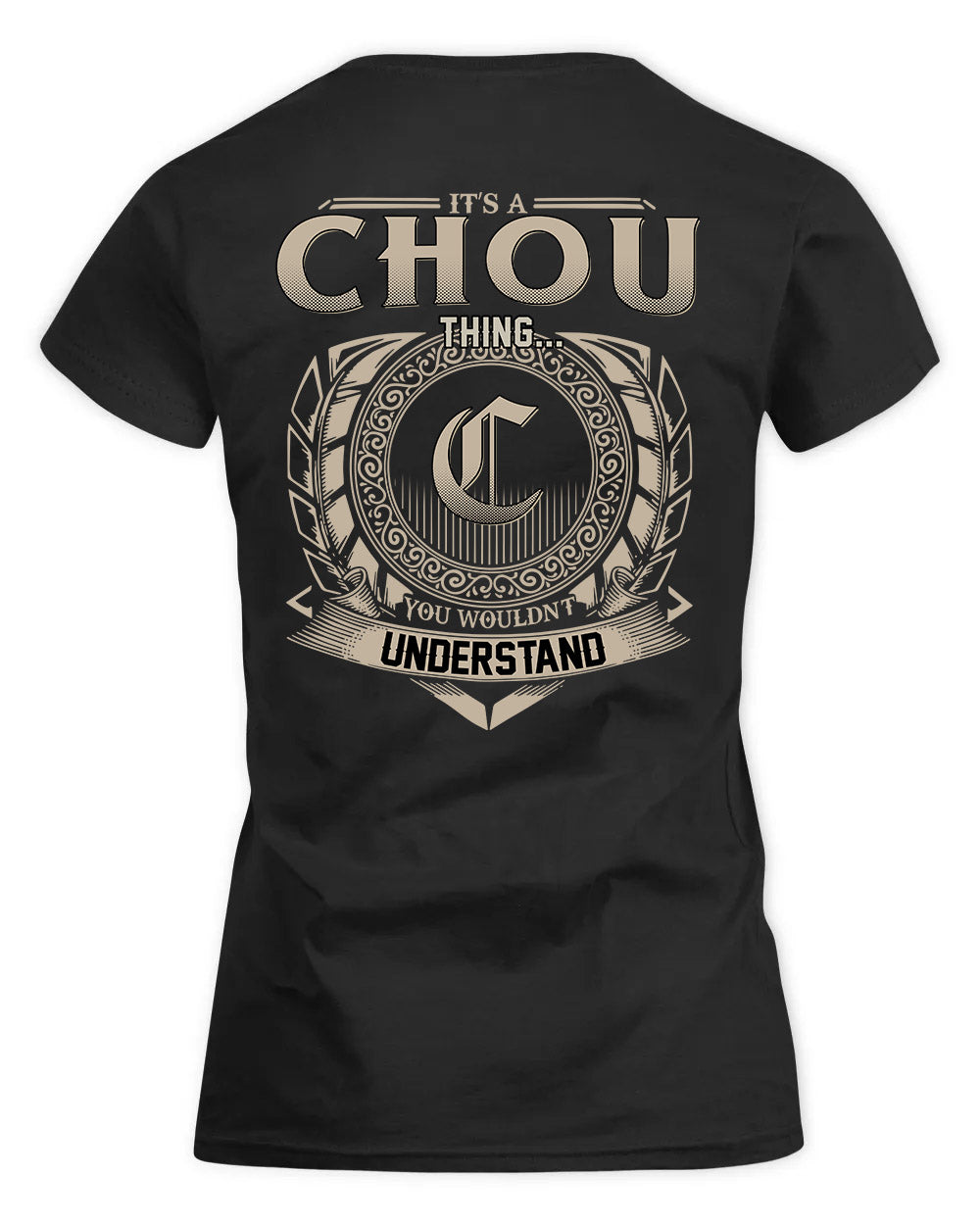 CHOU HH88-K2–Personalized Name Quote Apparel “It’s a/an NAME Thing You Wouldn’t Understand”