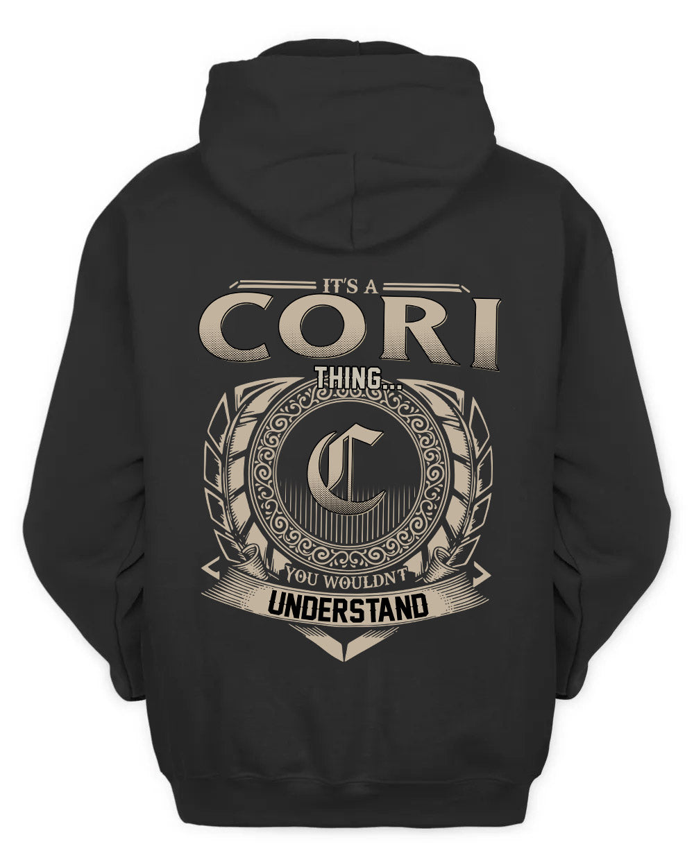 CORI HH88-K2–Personalized Name Quote Apparel “It’s a/an NAME Thing You Wouldn’t Understand”