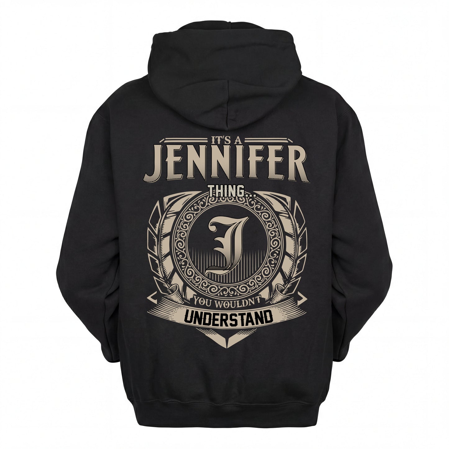 JENNIFER HH88-K2–Personalized Name Quote Apparel “It’s an NAME Thing You Wouldn’t Understand”