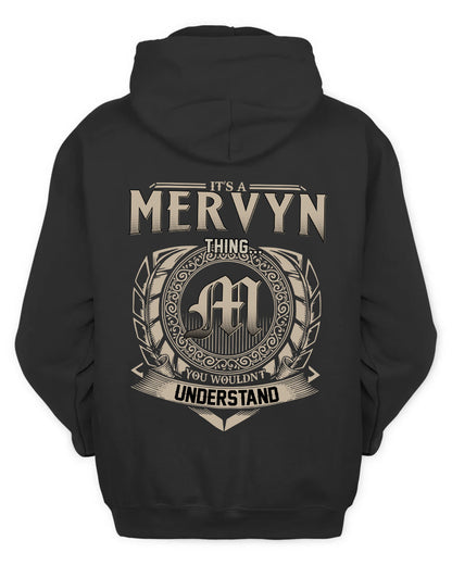 MERVYN HH88-K2–Personalized Name Quote Apparel “It’s a/an NAME Thing You Wouldn’t Understand”