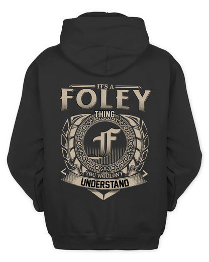 FOLEY HH88-K2–Personalized Name Quote Apparel “It’s a/an NAME Thing You Wouldn’t Understand”