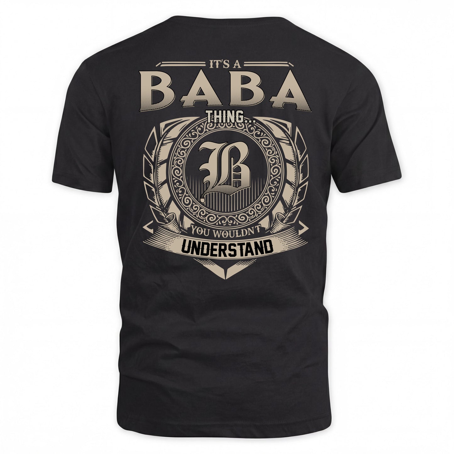 BABA HH88-K2–Personalized Name Quote Apparel “It’s a/an NAME Thing You Wouldn’t Understand”