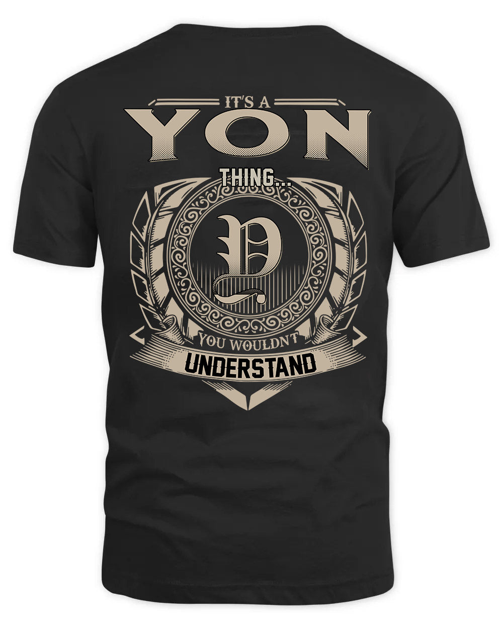 YON HH88-K2–Personalized Name Quote Apparel “It’s a/an NAME Thing You Wouldn’t Understand”