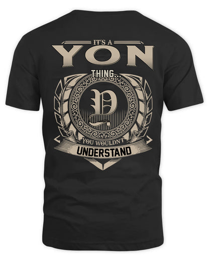 YON HH88-K2–Personalized Name Quote Apparel “It’s a/an NAME Thing You Wouldn’t Understand”