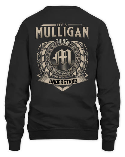 MULLIGAN HH88-K2–Personalized Name Quote Apparel “It’s a/an NAME Thing You Wouldn’t Understand”