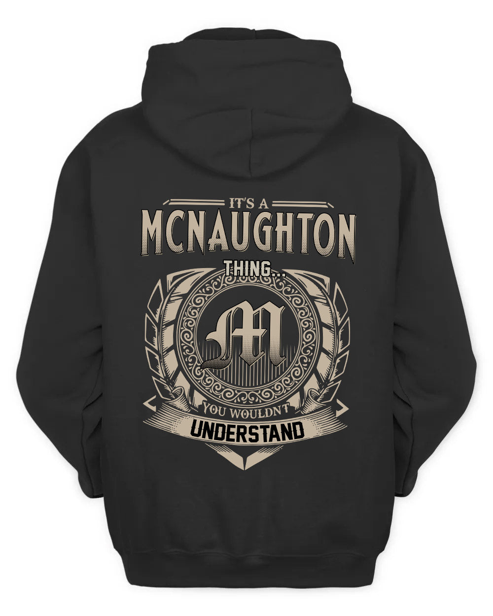 MCNAUGHTON HH88-K2–Personalized Name Quote Apparel “It’s a/an NAME Thing You Wouldn’t Understand”