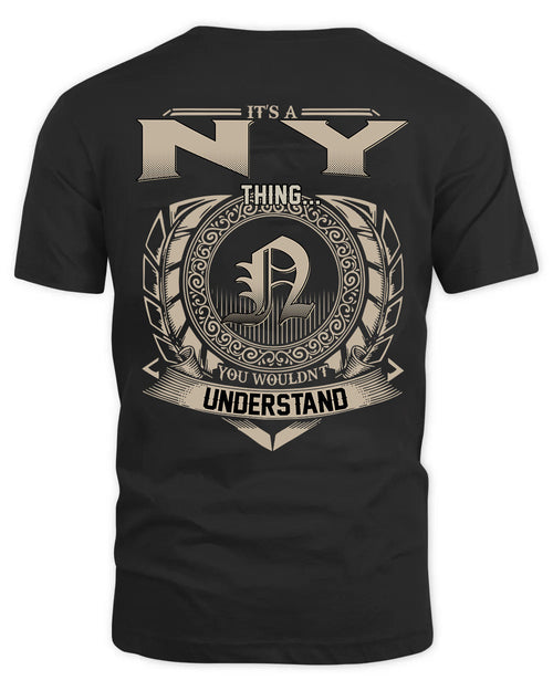 NY HH88-K2–Personalized Name Quote Apparel “It’s a/an NAME Thing You Wouldn’t Understand”