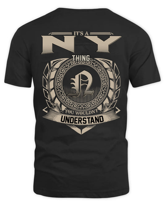 NY HH88-K2–Personalized Name Quote Apparel “It’s a/an NAME Thing You Wouldn’t Understand”