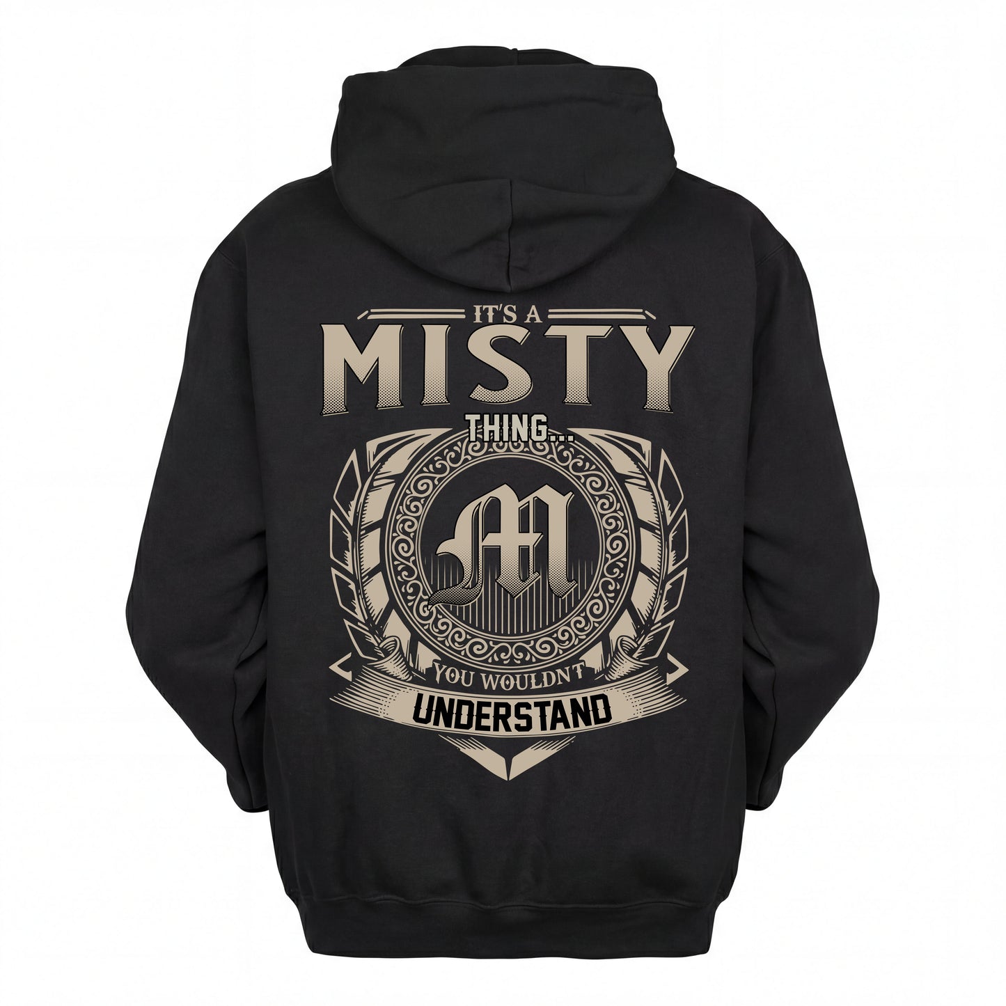 MISTY HH88-K2–Personalized Name Quote Apparel “It’s an NAME Thing You Wouldn’t Understand”