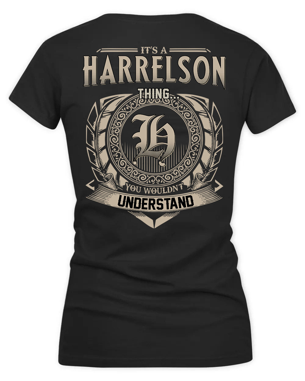 HARRIET HH88-K2–Personalized Name Quote Apparel “It’s a/an NAME Thing You Wouldn’t Understand”