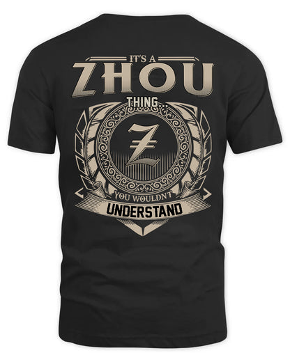 ZHOU HH88-K2–Personalized Name Quote Apparel “It’s a/an NAME Thing You Wouldn’t Understand”