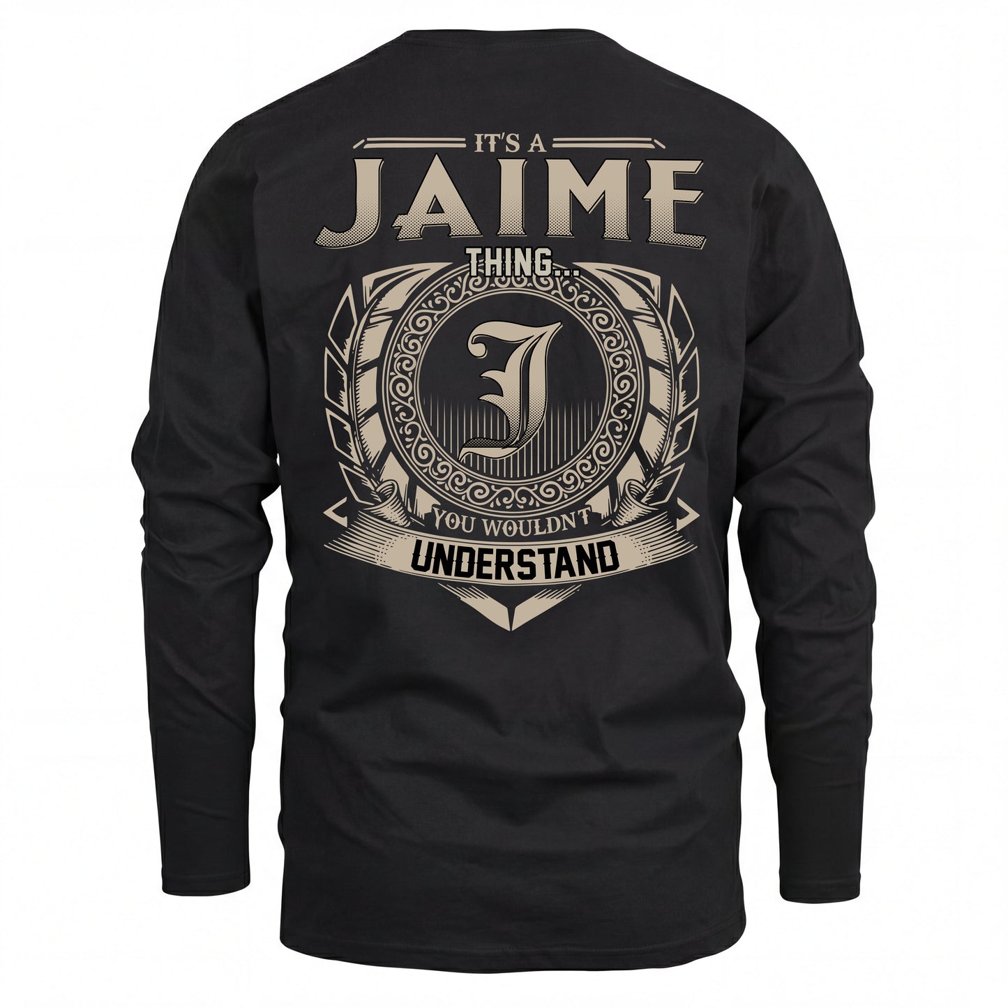 JAIME HH88-K2–Personalized Name Quote Apparel “It’s an NAME Thing You Wouldn’t Understand”
