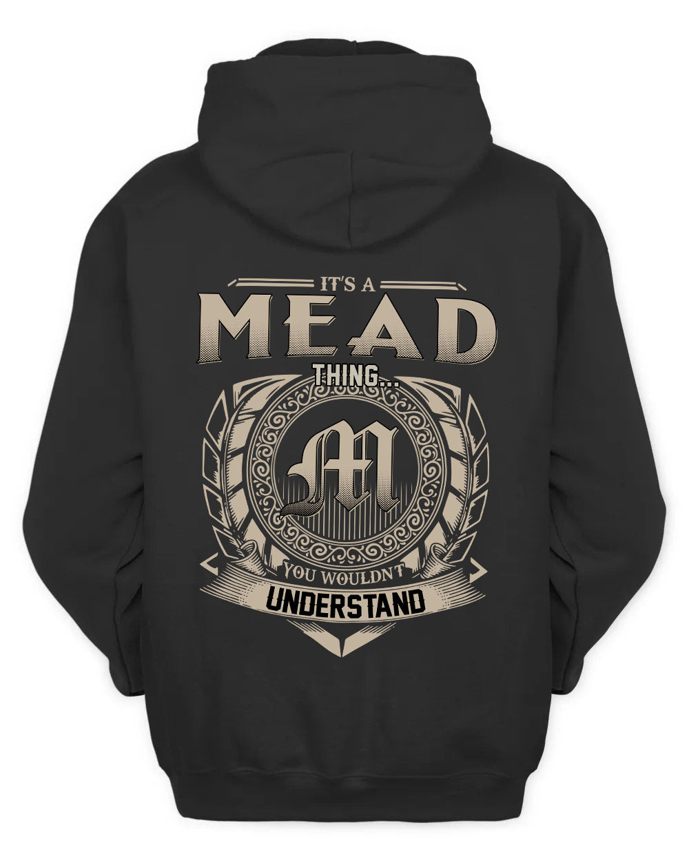 MEAD HH88-K2–Personalized Name Quote Apparel “It’s a/an NAME Thing You Wouldn’t Understand”